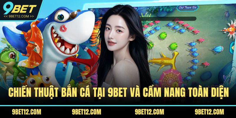 Chiến thuật bắn cá